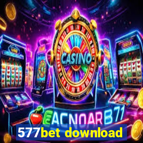 577bet download